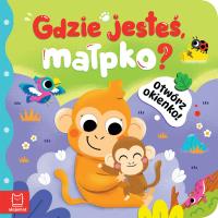 Gdzie jesteś, małpko?. Otwórz okienko!. Autor: Podgórska Anna. SmakLiter.pl Okładka książki Gdzie jesteś, małpko?. Otwórz okienko!
