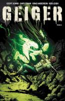 Geiger. Tom 2. Autor: Geoff Johns, Gary Frank. SmakLiter.pl Okładka książki Geiger. Tom 2
