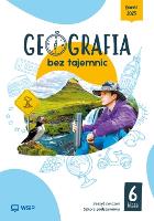 Geografia bez tajemnic ćwiczenia klasa 6 szkoła podstawowa. Autor: Anna Romańska. SmakLiter.pl Okładka książki Geografia bez tajemnic ćwiczenia klasa 6 szkoła podstawowa