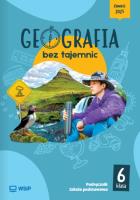 Geografia SP 6 Geografia bez tajemnic podr. Autor: Głowacz Arkadiusz, Anna Romańska. SmakLiter.pl Okładka książki Geografia SP 6 Geografia bez tajemnic podr