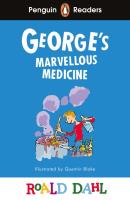 George’s Marvellous Medicine. Penguin Readers Level 3 wer. angielska. Autor: Dahl Roald. SmakLiter.pl Okładka książki George’s Marvellous Medicine. Penguin Readers Level 3 wer. angielska