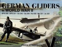 German Gliders in WWII. Autor: Heinz J. Nowarra. SmakLiter.pl Okładka książki German Gliders in WWII