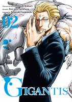 Gigantis. Tom 2. Autor: Ken-ichi Tachibana, Takayuki Yamamoto, Yoichi Komori. SmakLiter.pl Okładka książki Gigantis. Tom 2