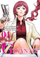 Gigantis. Tom 4. Autor: Yoichi Komori, Ken-ichi Tachibana, Takayuki Yamamoto. SmakLiter.pl Okładka książki Gigantis. Tom 4