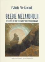 Okładka książki Głębie melancholii. Studia o literaturze wczesnego modernizmu