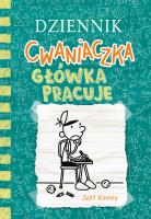 Główka pracuje. Dziennik cwaniaczka. Tom 18 wyd. 2025. Autor: Jeff Kinney. SmakLiter.pl Okładka książki Główka pracuje. Dziennik cwaniaczka. Tom 18 wyd. 2025