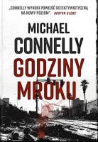 Godziny mroku. Autor: Connelly Michael. SmakLiter.pl Okładka książki Godziny mroku