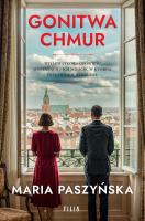 Gonitwa chmur. Autor: Paszyńska Maria. SmakLiter.pl Okładka książki Gonitwa chmur