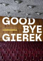 Goodbye Gierek. Autor: Marcin Wojdak. SmakLiter.pl Okładka książki Goodbye Gierek
