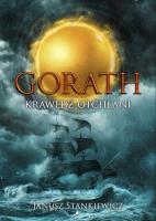 Gorath. Krawędź Otchłani. Autor: Stankiewicz Janusz. SmakLiter.pl Okładka książki Gorath. Krawędź Otchłani