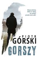 Gorszy. Autor: Górski Piotr. SmakLiter.pl Okładka książki Gorszy