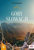 Góry Słowacji. MountainBook. Wydanie 1. Autor: Bzowski Krzysztof, Malawska-Kłusek Eliza. SmakLiter.pl Okładka książki Góry Słowacji. MountainBook. Wydanie 1