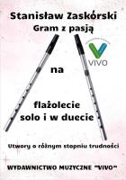 Okładka książki Gram z pasją na flażolecie solo i w duecie