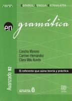 Gramatica avanzado B2 ksiązka + nagrania online. Autor: Concha Moreno García, Carmen Hernández Alcaide, Clara Miki Kondo Pérez. SmakLiter.pl Okładka książki Gramatica avanzado B2 ksiązka + nagrania online