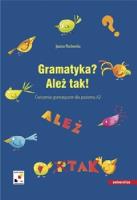 Gramatyka? Ależ tak! Ćwiczenia gramatyczne dla poziomu A2. Autor: Joanna Machowska. SmakLiter.pl Okładka książki Gramatyka? Ależ tak! Ćwiczenia gramatyczne dla poziomu A2