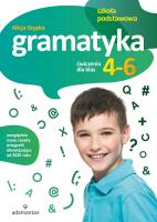 Gramatyka. Ćwiczenia dla klas 4-6 SP. Autor: Stypka Alicja. SmakLiter.pl Okładka książki Gramatyka. Ćwiczenia dla klas 4-6 SP