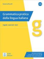 Grammatica pratica Edizione aggiornata książka A1-B2. Autor: Nocchi Susanna. SmakLiter.pl Okładka książki Grammatica pratica Edizione aggiornata książka A1-B2