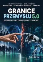 Okładka książki Granice Przemysłu 5.0. Bariery i ryzyka...