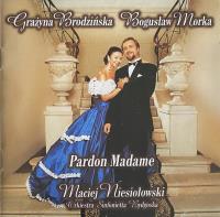 GRAZYNA BRODZINSKA PARDON MADAME-CD CONTACT. Autor: Brodzińska Grażyna, Morka Bogusław. SmakLiter.pl Okładka książki GRAZYNA BRODZINSKA PARDON MADAME-CD CONTACT