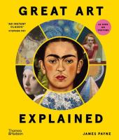 Great Art Explained. Autor: James Payne. SmakLiter.pl Okładka książki Great Art Explained