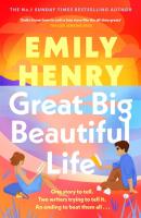 Great Big Beautiful Life. Autor: Emily Henry. SmakLiter.pl Okładka książki Great Big Beautiful Life