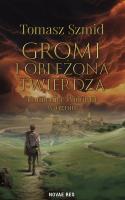 Gromi i oblężona twierdza. Autor: Szmid Tomasz. SmakLiter.pl Okładka książki Gromi i oblężona twierdza