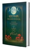 Okładka książki Grymuar przebudzenia. Poradnik początkującej czarownicy