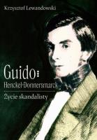 Okładka książki Guido Henckel von Donnermarck. Życie skandalisty