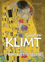 Gustav Klimt. Twórca złotej secesji. Autor: Luba Ristujczina. SmakLiter.pl Okładka książki Gustav Klimt. Twórca złotej secesji