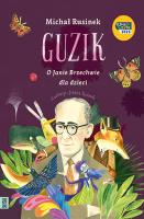Guzik O Janie Brzechwie dla dzieci. Autor: Michał Rusinek. SmakLiter.pl Okładka książki Guzik O Janie Brzechwie dla dzieci