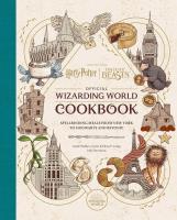 Okładka książki Harry Potter and Fantastic Beasts: Official Wizarding World Cookbook