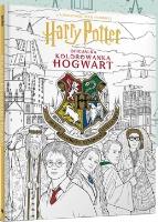 Okładka książki Harry Potter. Oficjalna kolorowanka. Hogwart