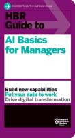 HBR Guide to AI Basics for Managers wer. angielska. Wydawca: Harvard University Press. SmakLiter.pl Opakowanie HBR Guide to AI Basics for Managers wer. angielska