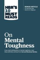 HBR's 10 Must Reads On Mental Toughness wer. angielska. Wydawca: Harvard University Press. SmakLiter.pl Opakowanie HBR's 10 Must Reads On Mental Toughness wer. angielska