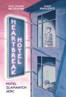 Okładka książki Heartbreak Hotel. Hotel Złamanych Serc