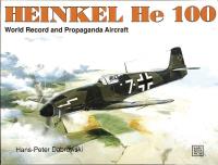 Heinkel He 100. Autor: H.P. Dabrowski. SmakLiter.pl Okładka książki Heinkel He 100
