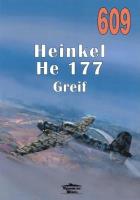 Okładka książki Heinkel He 177 Greif 609