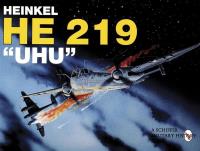 Heinkel He 219 UHU. Autor: Heinz J. Nowarra. SmakLiter.pl Okładka książki Heinkel He 219 UHU