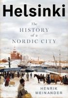 Okładka książki Helsinki: The History of a Nordic City