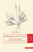 Herbarium krytyczne. Recenzje i szkice... Autor: Teresa Walas. SmakLiter.pl Okładka książki Herbarium krytyczne. Recenzje i szkice..