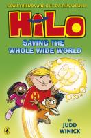 Okładka książki Hilo. Saving the Whole Wide World