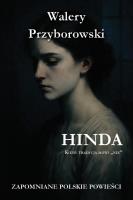 Hinda. Autor: Walery Przyborowski. SmakLiter.pl Okładka książki Hinda