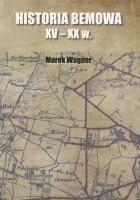 Okładka książki Historia Bemowa XV-XX w.