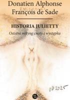 Historia Julietty T.6 Ostatni mityng cnoty.... Autor: Donatien Alphonse Francois. SmakLiter.pl Okładka książki Historia Julietty T.6 Ostatni mityng cnoty...
