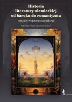 Okładka książki Historia literatury niemieckiej od baroku do romantyzmu