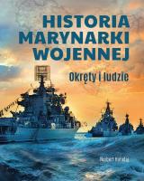 Historia marynarki wojennej. Okręty i ludzie. Autor: NORBERT HAŁADAJ. SmakLiter.pl Okładka książki Historia marynarki wojennej. Okręty i ludzie