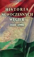 Okładka książki Historia nowoczesnych Węgier 1848 - 1990