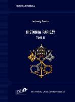 Historia papieży. Tom II. Autor: Pastor Ludwig. SmakLiter.pl Okładka książki Historia papieży. Tom II