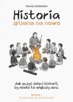 Okładka książki Historia spisana na nowo. Semestr 1