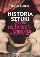 Okładka książki Historia sztuki, którą przed tobą ukrywano